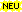 NEU: